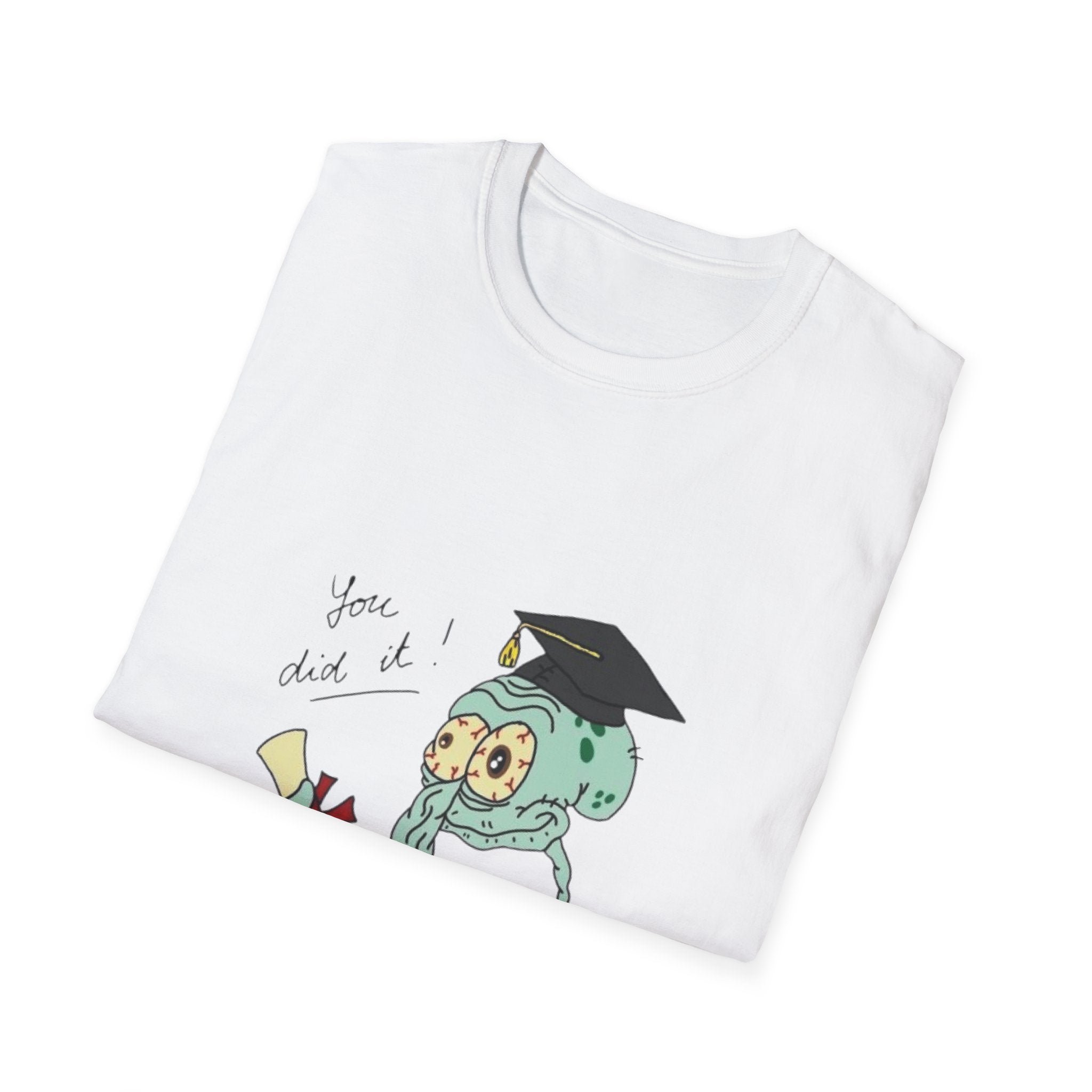 Graduation T-Shirt – 'You did it' Funny Grad Shirt